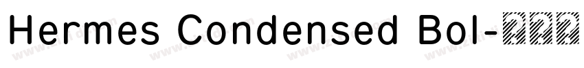 Hermes Condensed Bol字体转换